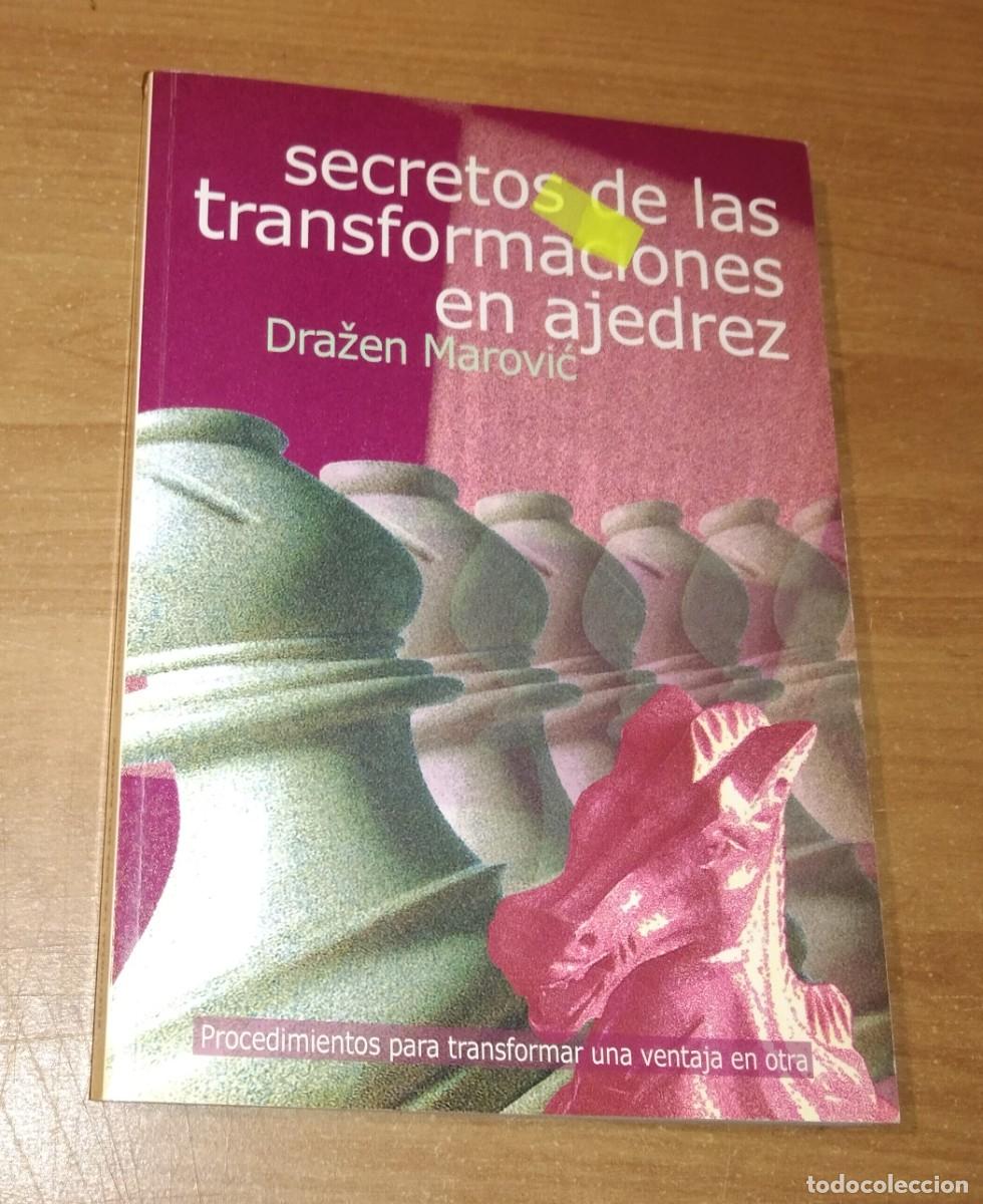 Coleccionismo deportivo: DRAZEN MAROVIC - SECRETOS DE LAS TRANSFORMACIONES EN AJEDREZ - LA CASA DEL AJEDREZ