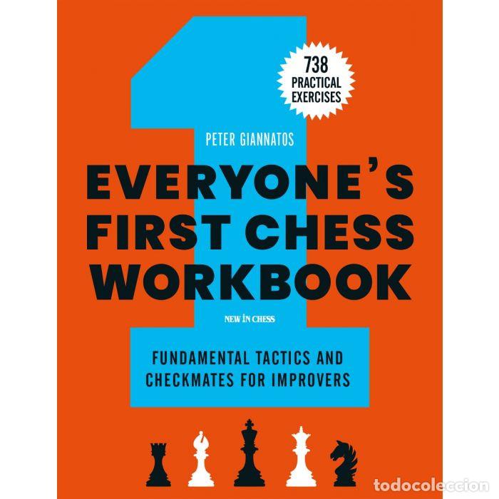 Coleccionismo deportivo: Ajedrez. Everyone's First Chess Workbook - Peter Giannatos (Hardback)