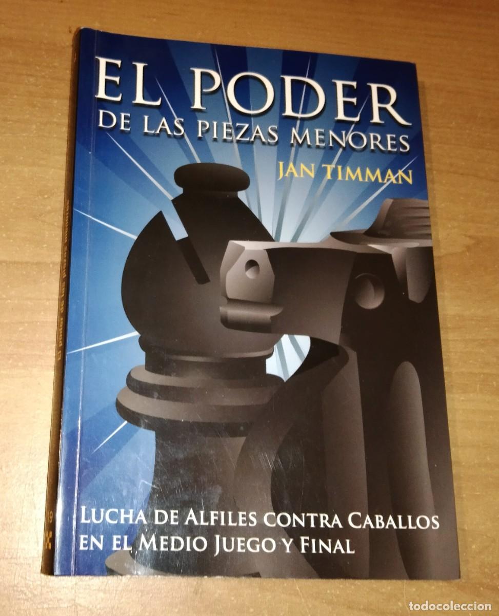 Coleccionismo deportivo: JAN TIMMAN - EL PODER DE LAS PIEZAS MENORES - EDITORIAL CHESSY
