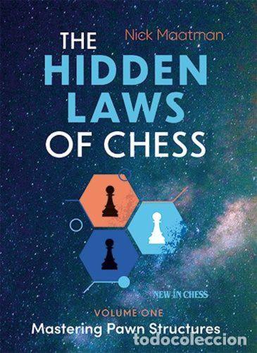 Coleccionismo deportivo: Ajedrez. The Hidden Laws of Chess - Nick Maatman (Hardback)