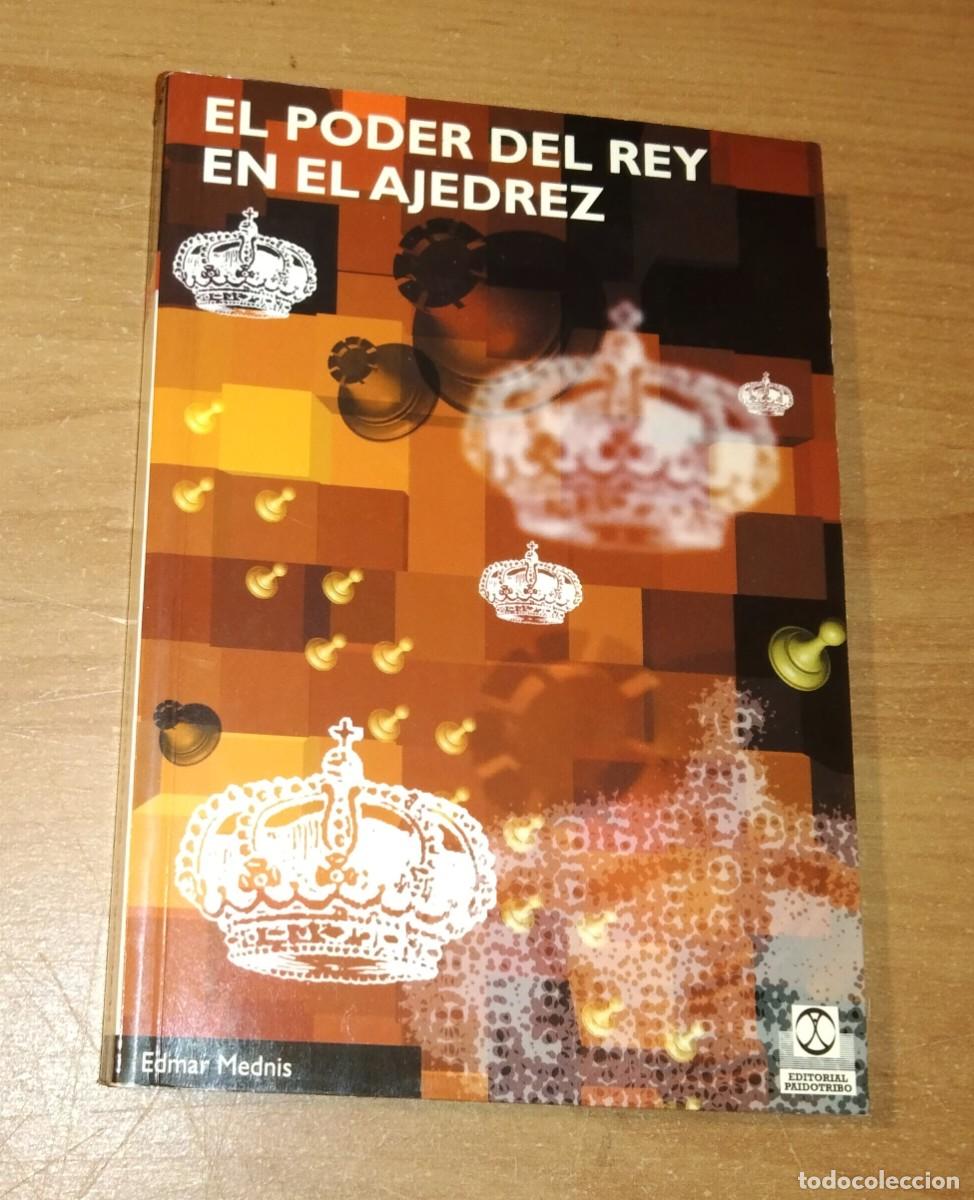 Coleccionismo deportivo: EDMAR MEDNIS - EL PODER DEL REY EN AJEDREZ - PAIDOTRIBO - Foto 1