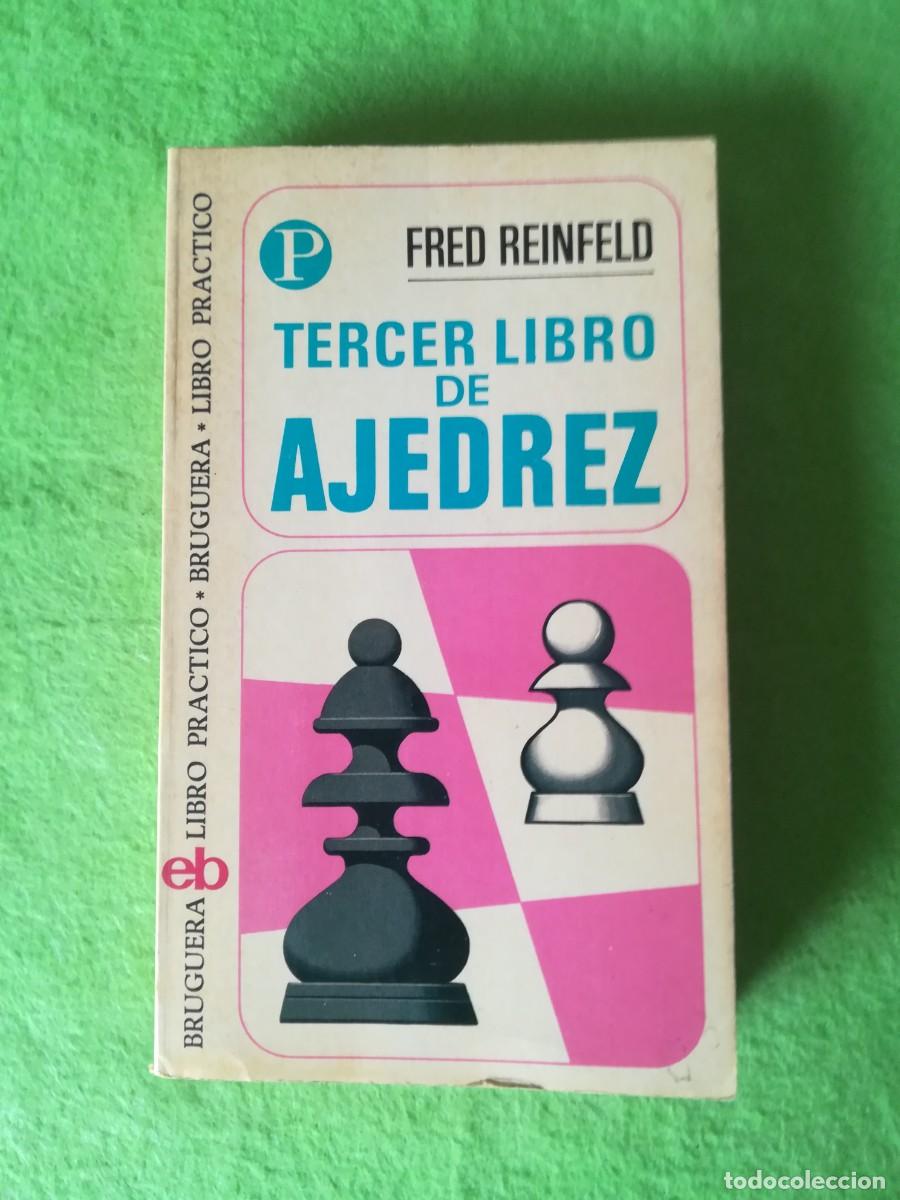 Sports collectibles: Tercer libro de ajedrez Fred Reinfeld bruguera 1972