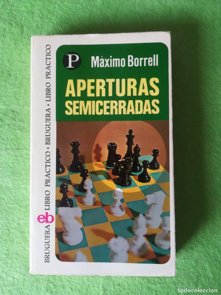 Sports collectibles: Aperturas semicerradas Maximo Borrell bruguera 1974