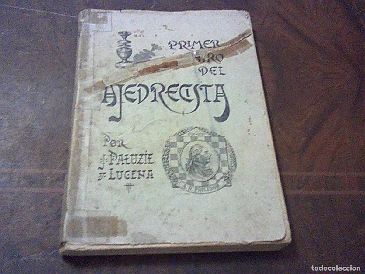 Coleccionismo deportivo: Primer libro del ajedrecista. Jos&eacute; Paluzie y Lucena. 14&ordf; ed.