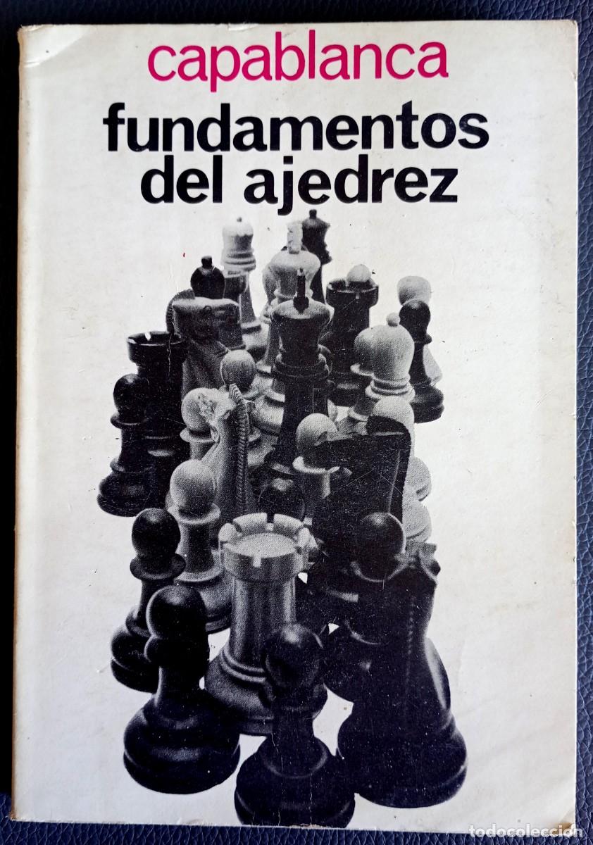 Coleccionismo deportivo: Capablanca . Fundamentos del ajedrez