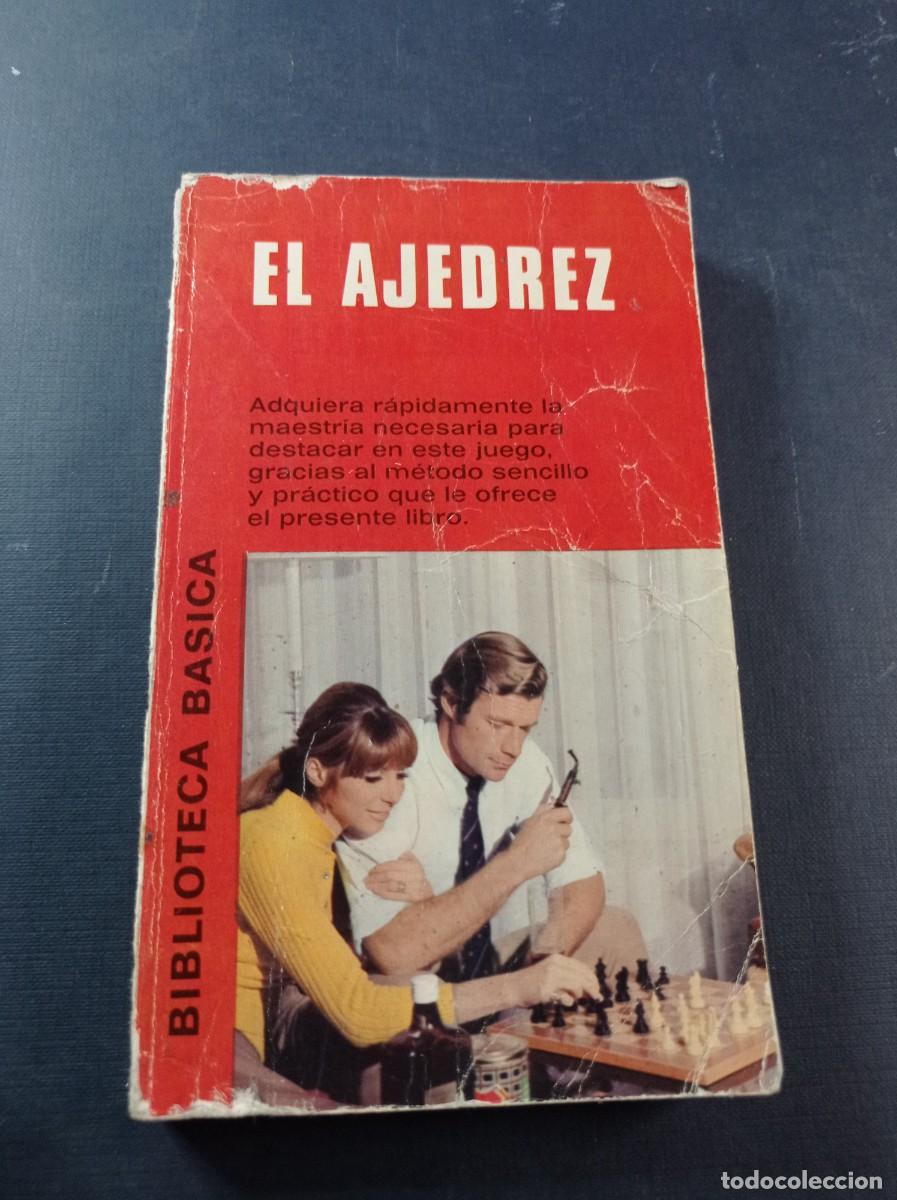 Coleccionismo deportivo: EL AJEDREZ. J. MART&Iacute;. BIBLIOTECA B&Aacute;SICA N&ordm; 11. BRUGUERA, 1972. VER +++