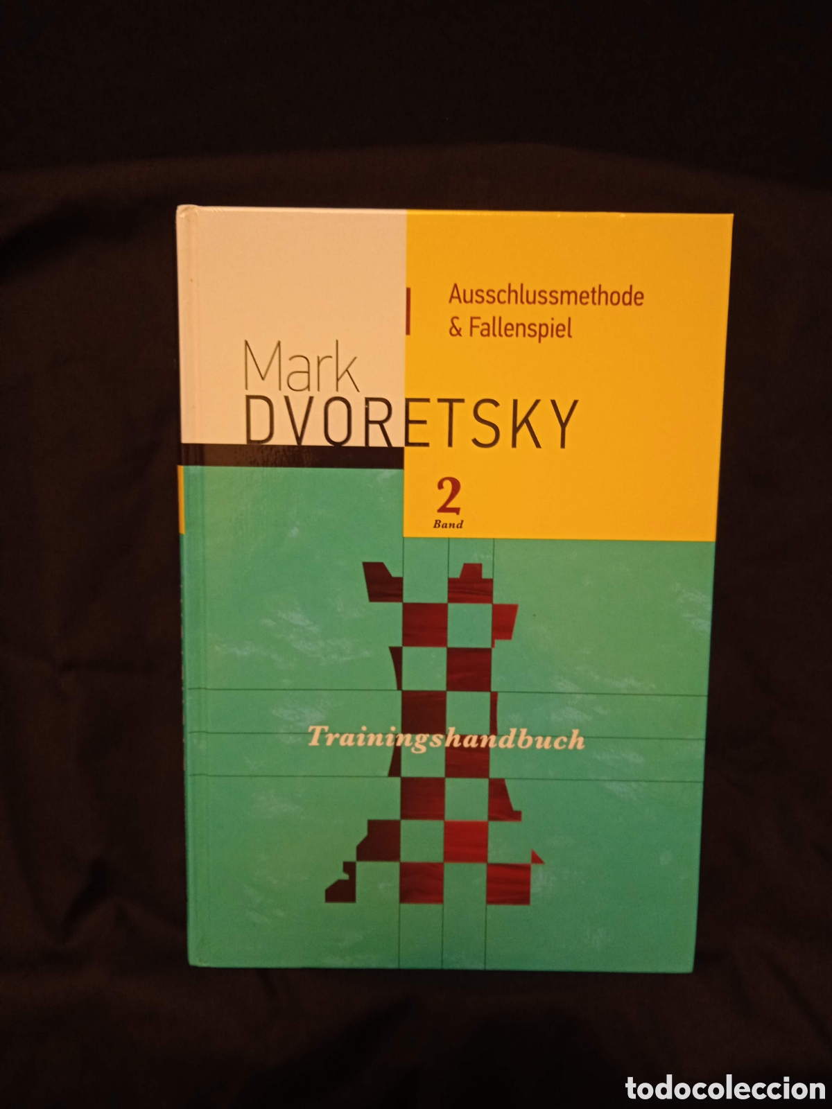 Coleccionismo deportivo: TRAININGSHANDBUCH BAND 2 AUSSCHLUSSMETHODE & FALLENSPIEL - MARK DVORETSKY - AJEDREZ EN ALEM&Aacute;N
