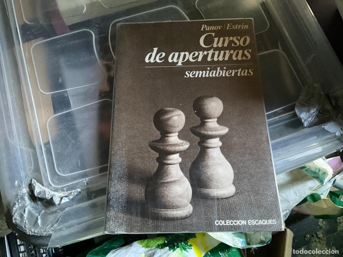 Coleccionismo deportivo: Curso de Aperturas Semiabiertas. Panov, Estrin. Mart&iacute;nez y Roca. AJEDREZ.