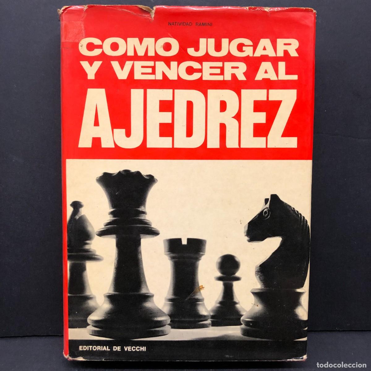 Coleccionismo deportivo: COMO JUGAR Y VENCER AL AJEDREZ - NATIVIDAD RAMINI - EDITORIAL DE VECCHI / 190 - Foto 1