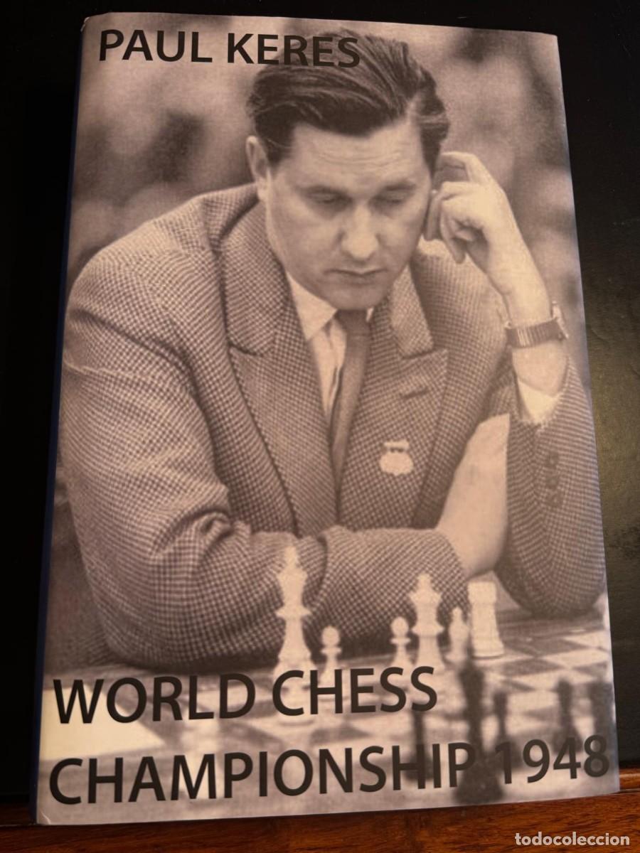 Sammelleidenschaft Sport: Libro hist&oacute;rico de ajedrez WORLD CHESS CHAMPIONSHIP 1948 por Paul Keres