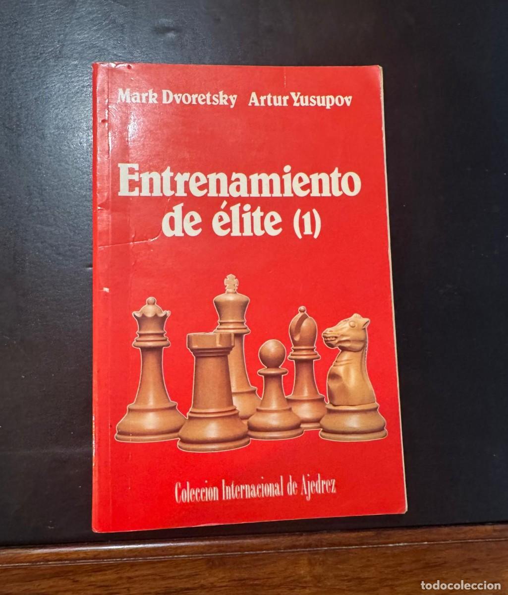 Sports collectibles: Entrenamiento de &Eacute;lite (1) de Mark Dvoretsky y Artur Yusupov