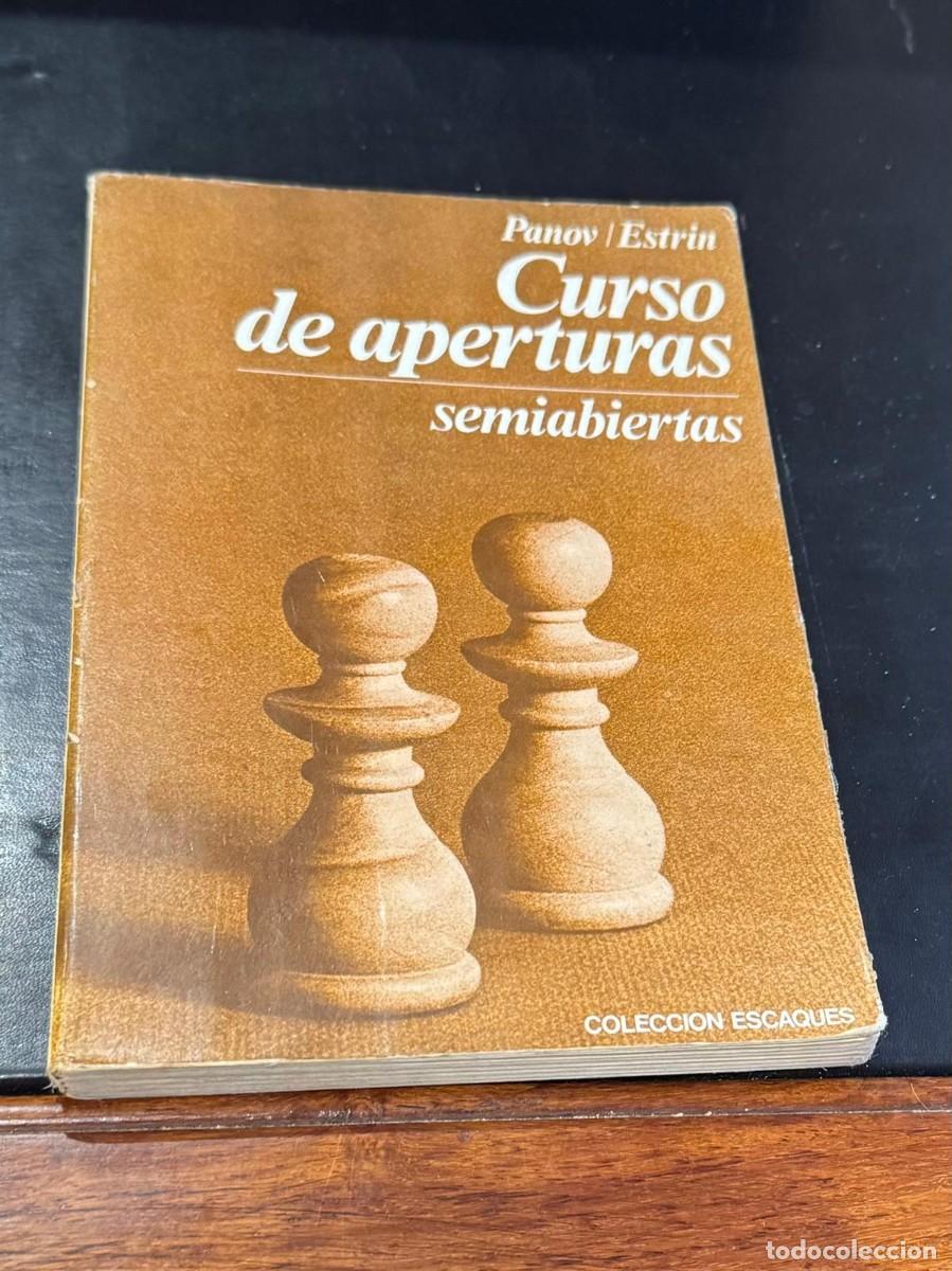 Coleccionismo deportivo: Curso de aperturas semiabiertas - Panov Estrin - Coleccion Escaques