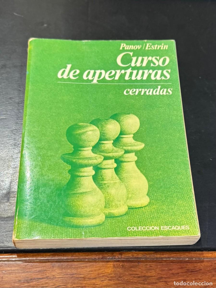 Coleccionismo deportivo: Curso de aperturas cerradas - Panov Estrin - Coleccion Escaques