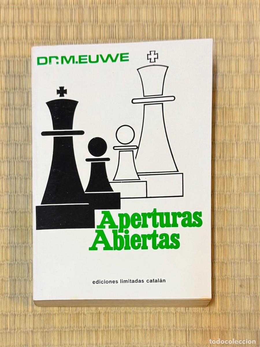 Coleccionismo deportivo: Aperturas Abiertas - Dr. M. Euwe - Foto 1