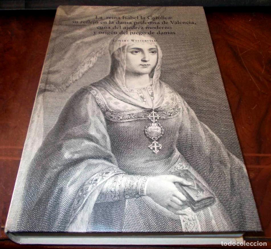 Coleccionismo deportivo: La reina Isabel la Cat&oacute;lica: su reflejo en la dama poderosa de Valencia, cuna del ajedrez moderno...