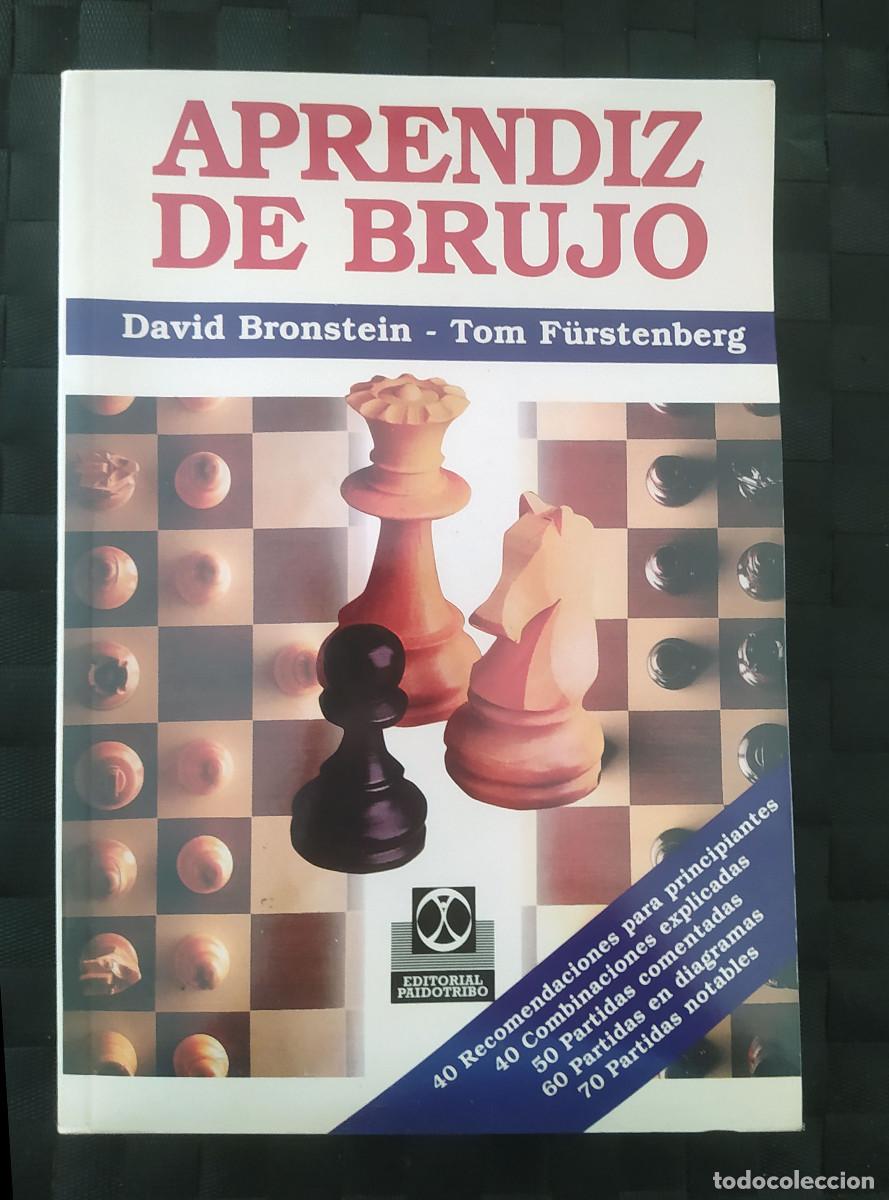Coleccionismo deportivo: AJEDREZ Aprendiz de Brujo David Bronstein y Tom Furstenberg - 1&ordf; Edici&oacute;n