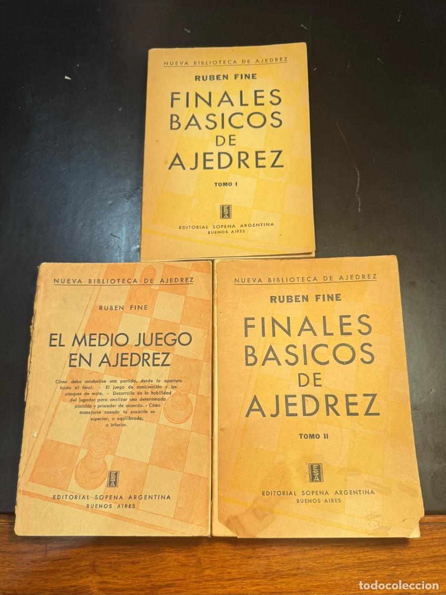 Sports collectibles: Libros Ajedrez Lote 3 Ruben Fine Sopena - Finales Basicos I y II + Medio Juego - Coleccion