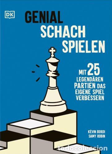 Coleccionismo deportivo: Ajedrez. Chess. Genial Schach spielen - Kevin Bordi/Samy Robins