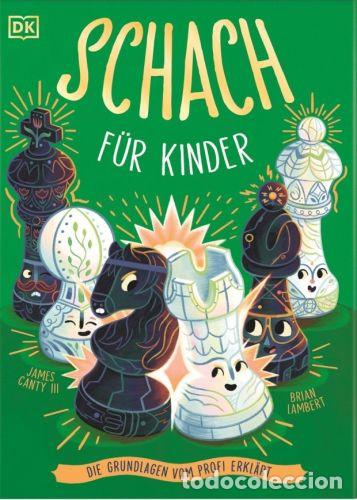 Coleccionismo deportivo: Ajedrez. Chess. Schach f&uuml;r Kinder - james Canty III/Brian Lambert (Hardback)