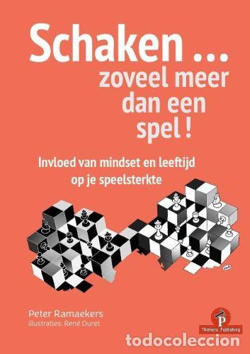 Coleccionismo deportivo: Ajedrez. Chess. Schach. Schaken .... zoveel meer dan een spel! - Peter Ramaekers (Hardback)