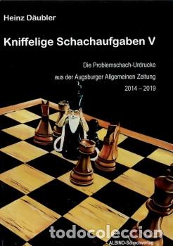 Coleccionismo deportivo: Ajedrez. Chess. Kniffelige Schachaufgaben V - Heinz D&auml;ubler (Hardback)