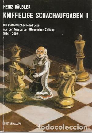 Coleccionismo deportivo: Ajedrez. Chess. Kniffelige Schachaufgaben II - Heinz D&auml;ubler (Hardback)