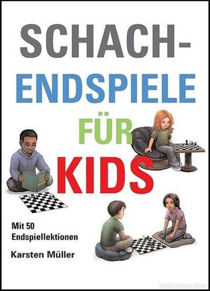 Coleccionismo deportivo: Ajedrez. Chess. Schachendspiele f&uuml;r Kids - Karsten M&uuml;ller (Hardback)