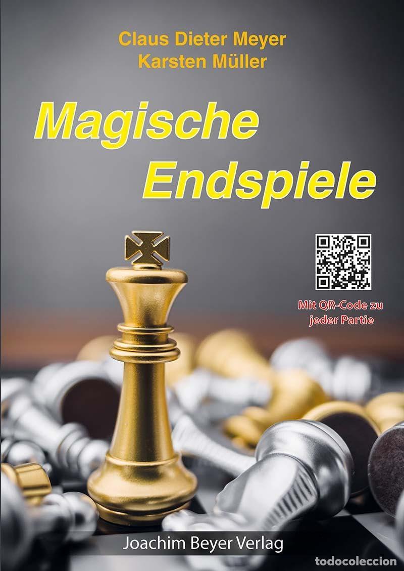 Coleccionismo deportivo: Ajedrez. Chess. Schach. Magische Endspiele - Claus Dieter Meyer/Karsten M&uuml;ller (Hardback)