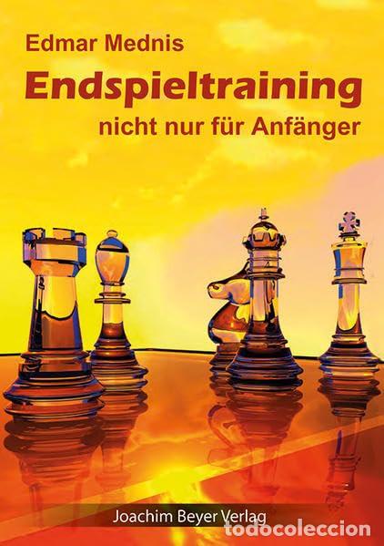 Coleccionismo deportivo: Ajedrez. Chess. Schach. Endspieltraining nicht nur f&uuml;r Anf&auml;nger - Edmar Mednis