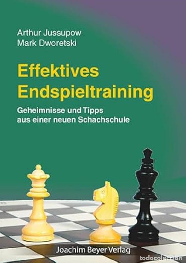 Coleccionismo deportivo: Ajedrez. Chess. Schach. Effektives Endspieltraining - Artur Jussupow/Mark Dworetski (Hardback)