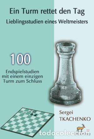 Coleccionismo deportivo: Ajedrez. Chess. Schach. Ein Turm rettet den Tag - Sergei Tkachenko