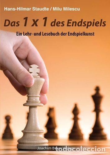Coleccionismo deportivo: Ajedrez. Chess. Schach. Das 1 x 1 des Endspiels - Hans-Hilmar Staudte/Milu Milescu