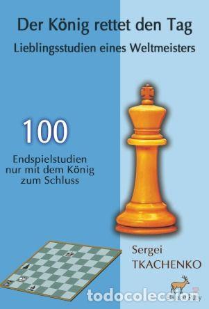 Coleccionismo deportivo: Ajedrez. Chess. Schach. Der K&ouml;nig rettet den Tag - Sergei Tkachenko