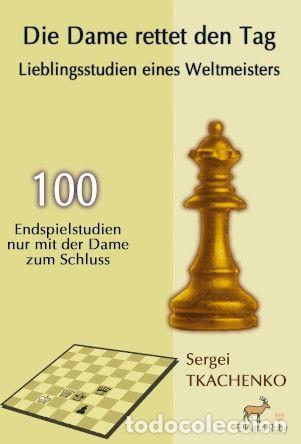 Coleccionismo deportivo: Ajedrez. Chess. Schach. Die Dame rettet den Tag - Sergei Tkachenko