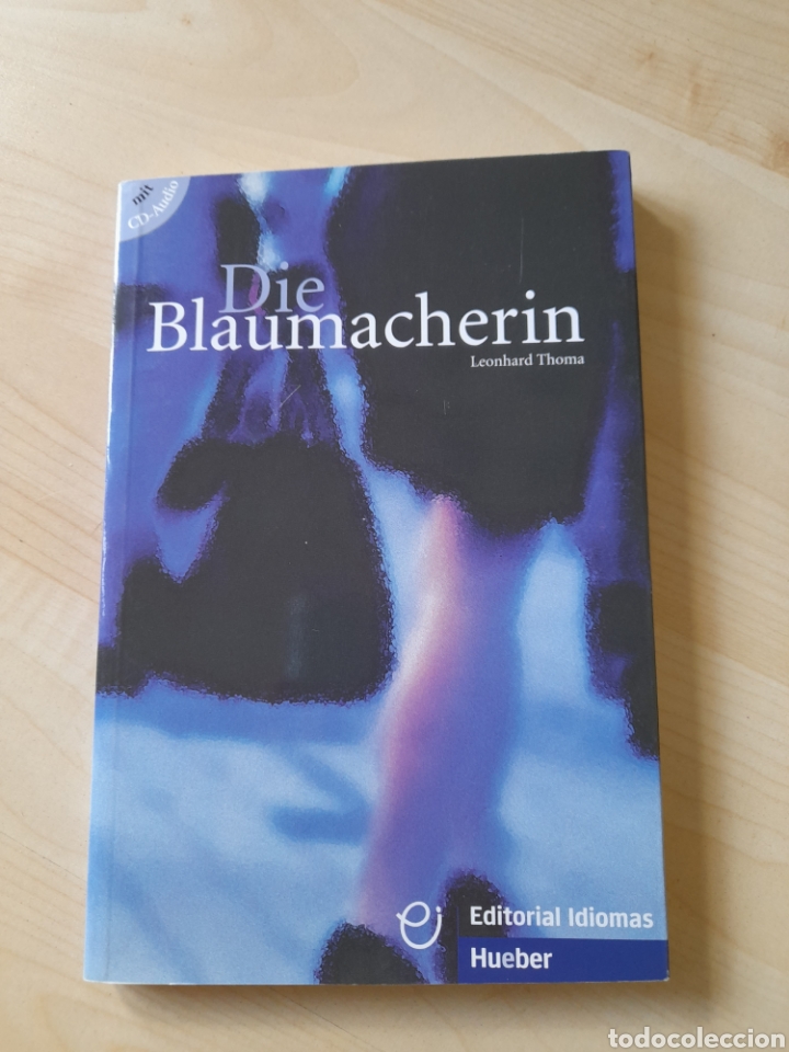Libros: Die Blaumacherin. Leonhard Thoma. Libro y audio CD - Foto 1
