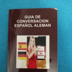 Libros: GUIA DE CONVERSACION ESPAÑOL ALEMAN -----LIBRO ESPECIAL PARA VIAJEROS -LEER DETALLES. Lote 341248518