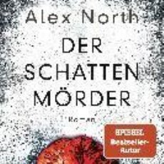 Libros: DER SCHATTEN MORDER - NORTH ALEX