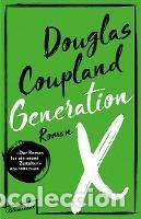 Libros: Generation X - Coupland, Douglas - Foto 1