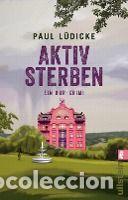 Livros: UL24 AKTIV STERBEN - Paul L&Atilde;&frac14;dicke