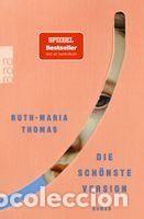 Libros: Die sch&ouml;nste Version - Thomas, Ruth-Maria