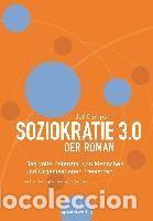 Livres: Soziokratie 3.0. Der Roman - Jef Cumps