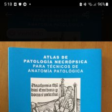Libros: ATLAS DE PATOLOGÍA NECRÓPSICA PARA TÉCNICOS DE ANATOMÍA PATOLÓGICA. Lote 393225649