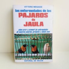 Libros: LIBRO-PAJAROS DE JAULA-DE VECCHI-VITTORIO MENASSE-1979-COLECCIONISTAS