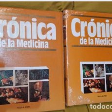 Libros: CRONICA DE LA MEDICINA 1 Y 2 (PREHISTORIA-1879/1880-1995) 2 TOMOS- VVAA.