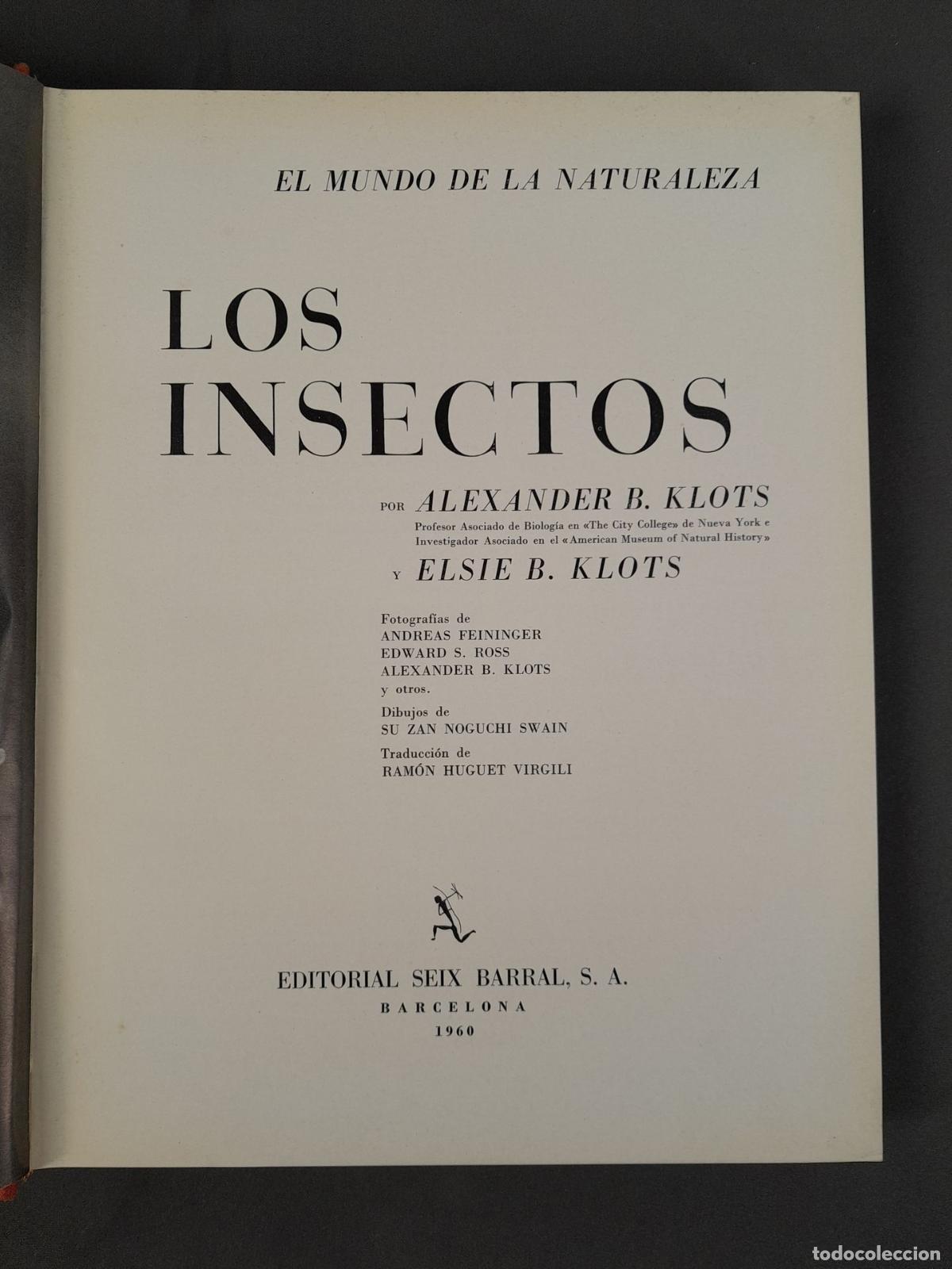 Libros: L-8468. LOS INSECTOS. A.B. KLOTS. E.B. KLOTS. BARCELONA. 1960 - Foto 5