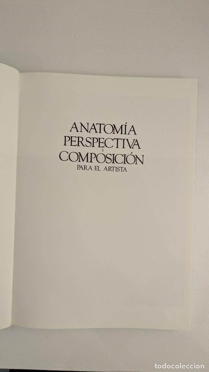 Libros: ANATOMIA PERSPECTIVA COMPOSICION PARA EL ARTISTA. - Foto 2