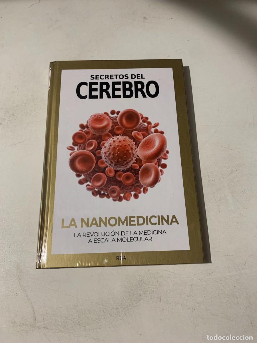 Libros: NUEVO LA NANOMEDICINA SECRETOS DEL CEREBRO RBA