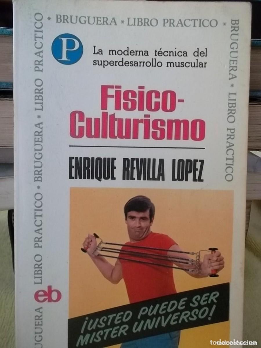 Libros: Fisico-Culturismo. Enrique Revilla L&oacute;pez