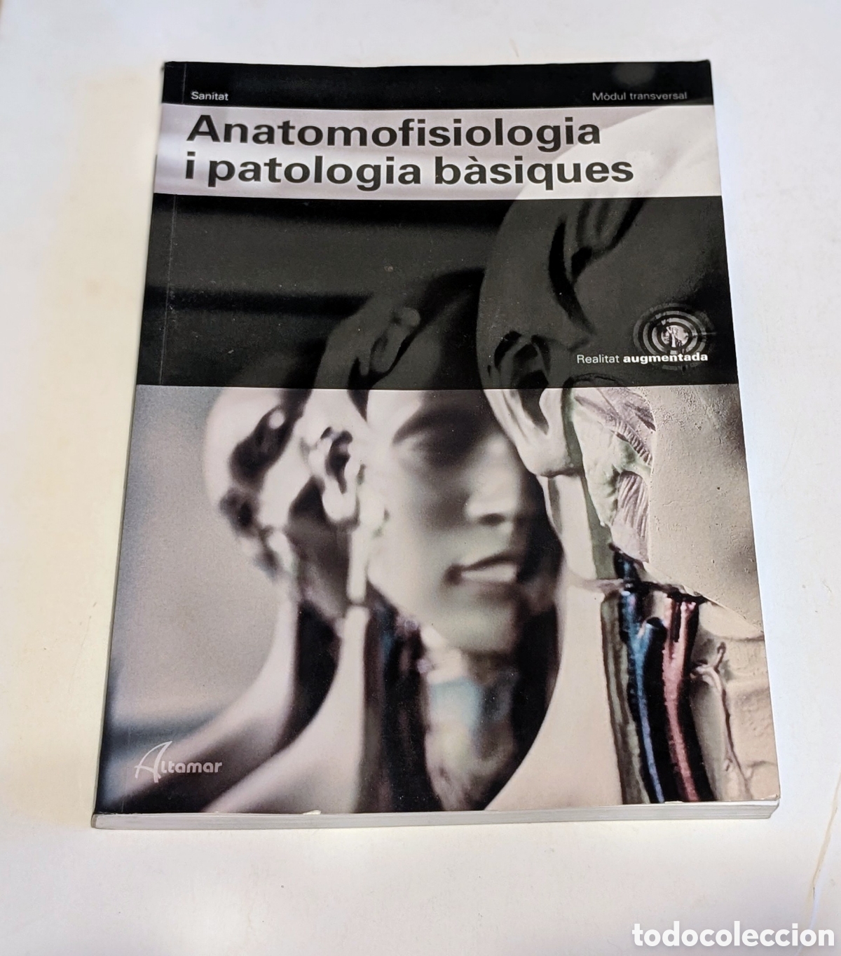 Libros: Anatomofisiologia i patologia b&agrave;siques&rdquo; (m&oacute;dulo transversal de sanidad), escrito por Arturo Ortega