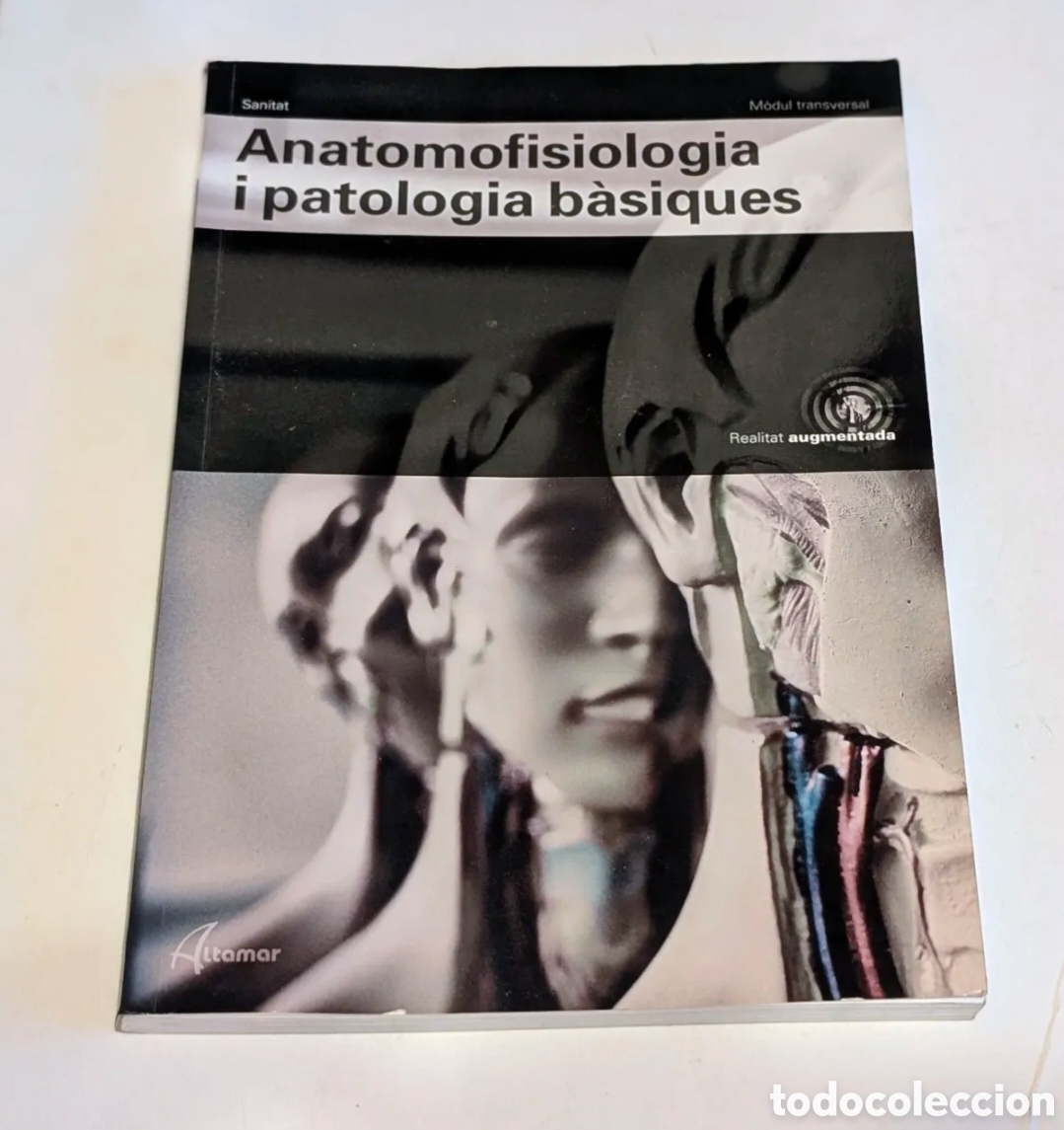 Libros: Anatomofisiologia i patologia b&agrave;siques&rdquo; (m&oacute;dulo transversal de sanidad), escrito por Arturo Ortega